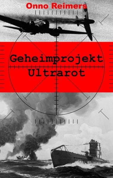 Geheimprojekt Ultrarot