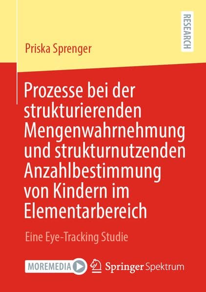 Prozesse bei der strukturierenden Mengenwahrnehmung und strukturnutzenden Anzahlbestimmung von Kindern im Elementarbereich