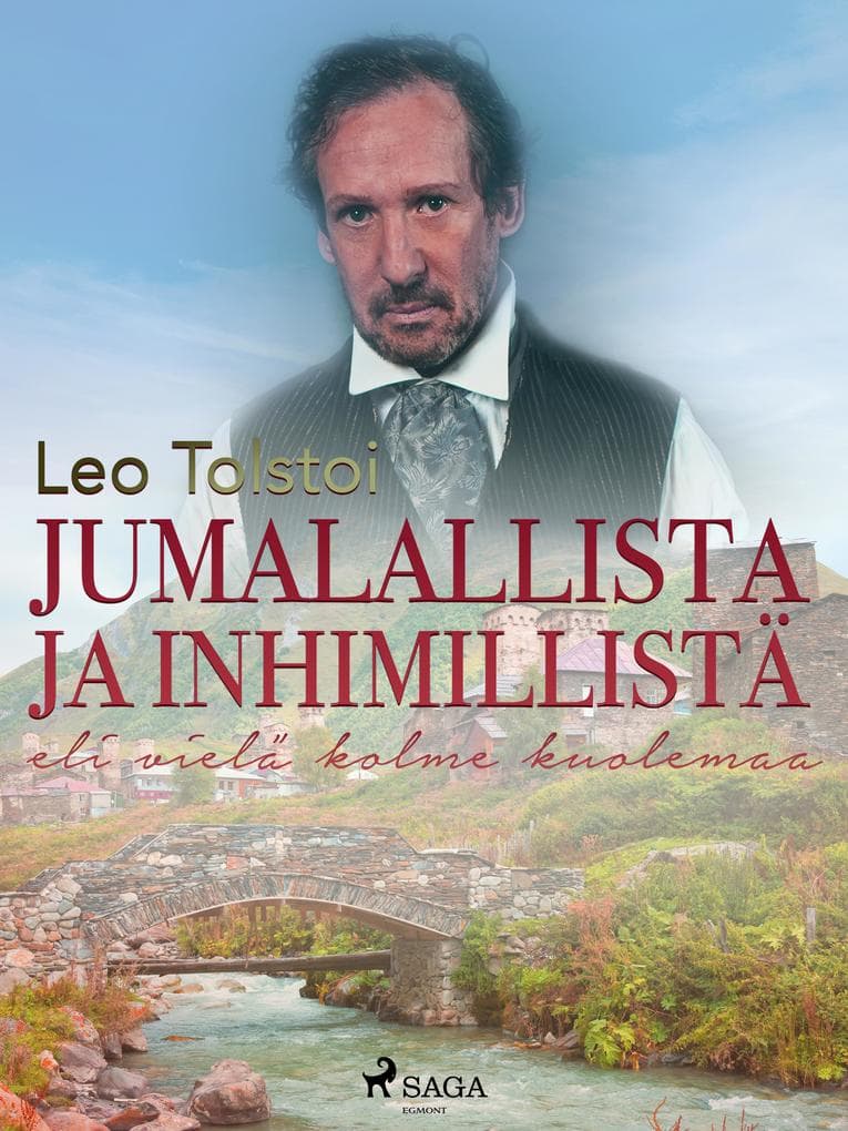 Jumalallista ja inhimillistä eli vielä kolme kuolemaa