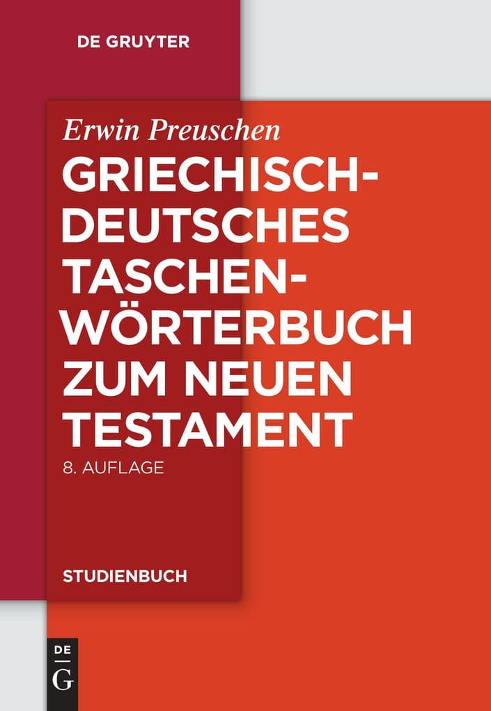 Griechisch - deutsches Taschenwörterbuch zum Neuen Testament