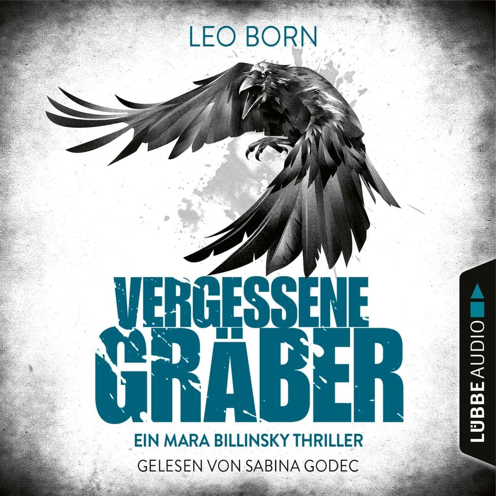 Vergessene Gräber - Ein Mara-Billinsky-Thriller