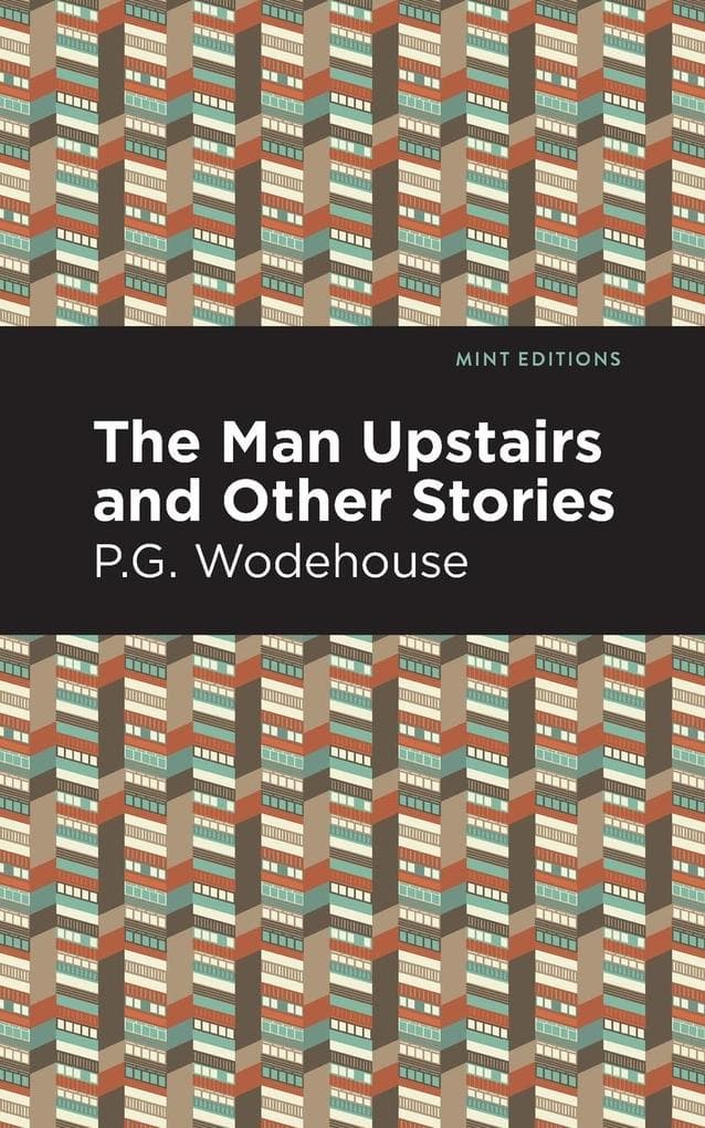 The Man Upstairs and Other Stories