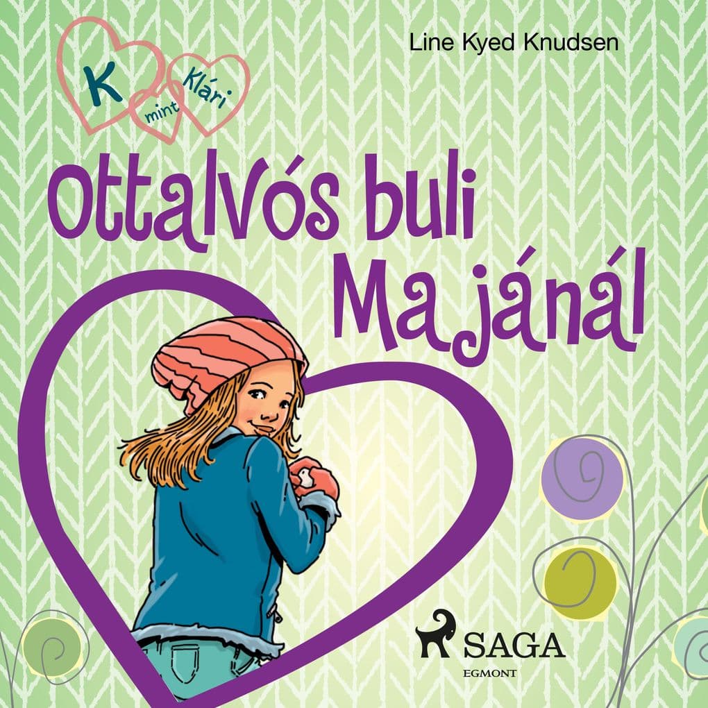 K, mint Klári 4. Ottalvós buli Majánál