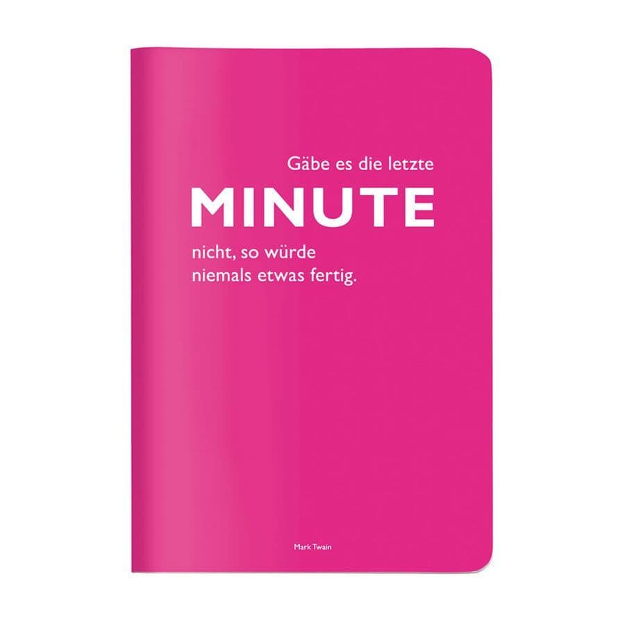 Heft A5 kariert, "Gäbe es die letzte Minute nicht, so würde niemals etwas fertig." (Mark Twain)