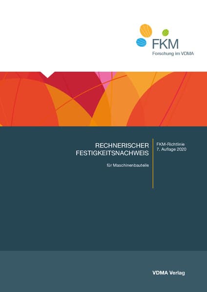 Rechnerischer Festigkeitsnachweis für Maschinenbauteile