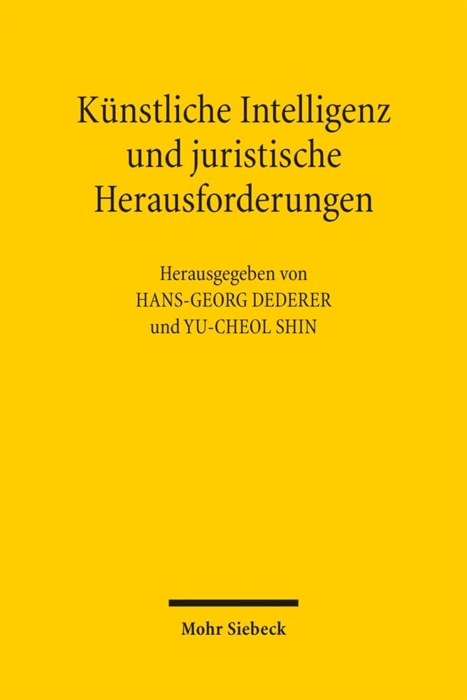 Künstliche Intelligenz und juristische Herausforderungen
