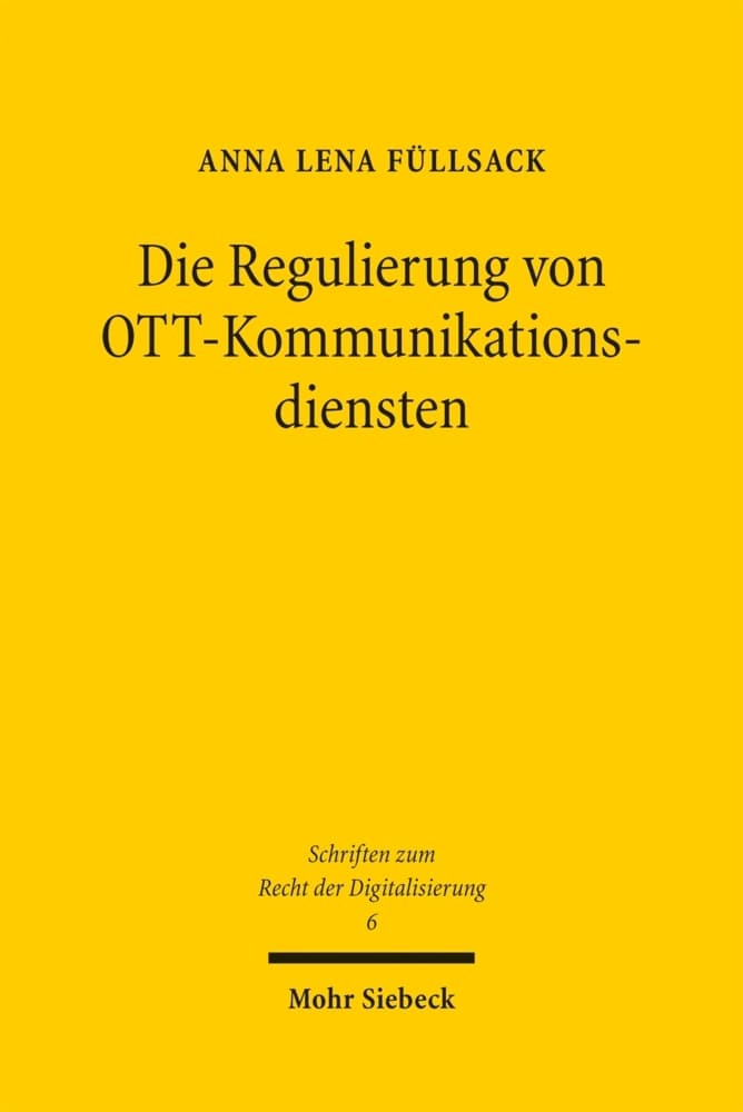 Die Regulierung von OTT-Kommunikationsdiensten