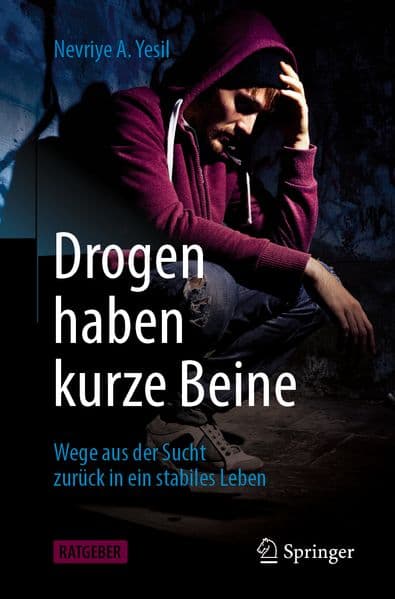 Drogen haben kurze Beine