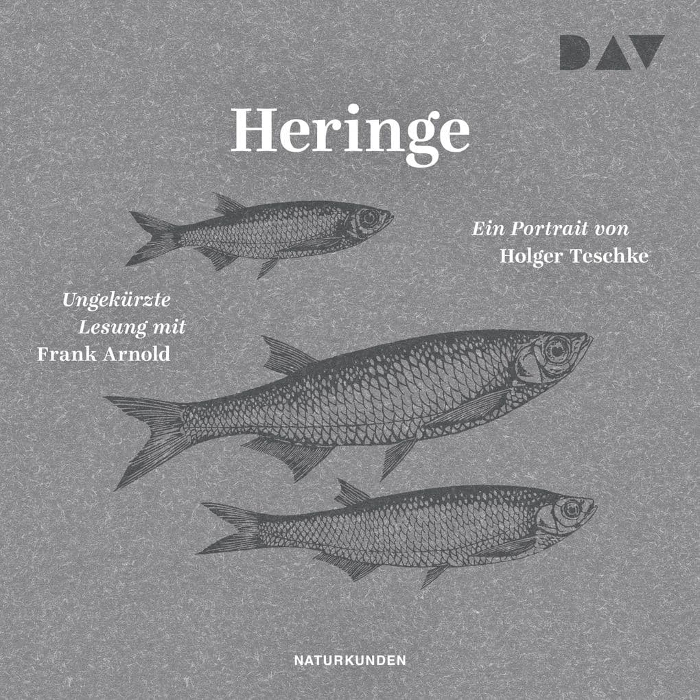 Heringe. Ein Portrait