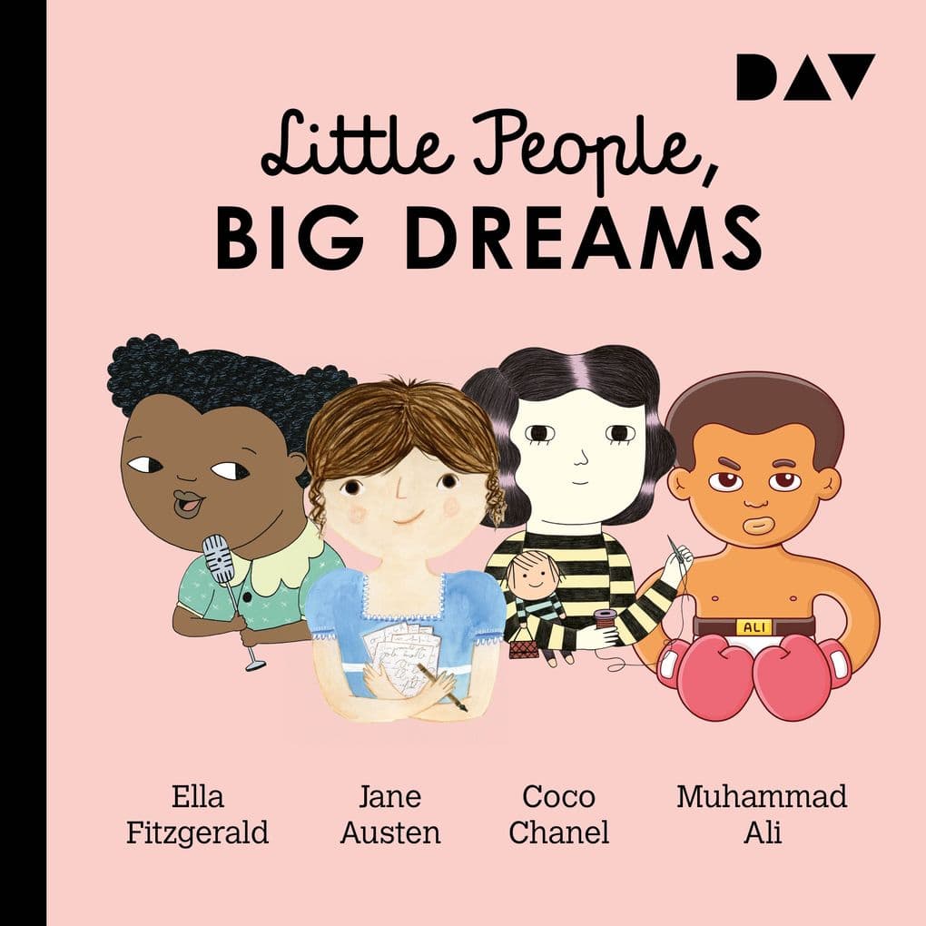 Little People, Big Dreams® Teil 2: Ella Fitzgerald, Jane Austen, Coco Chanel, Muhammad Ali