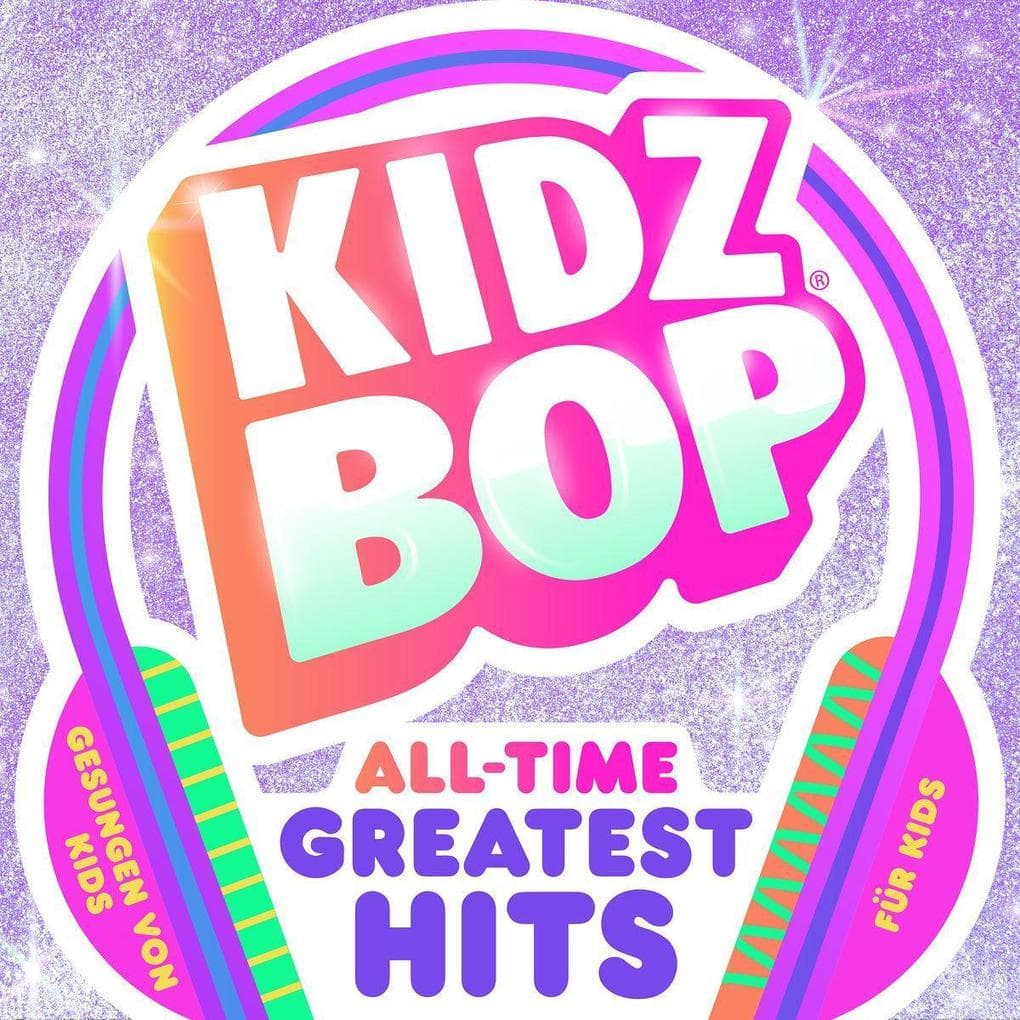 Kidz Bop All Time Greatest Hits