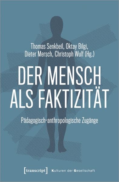 Der Mensch als Faktizität