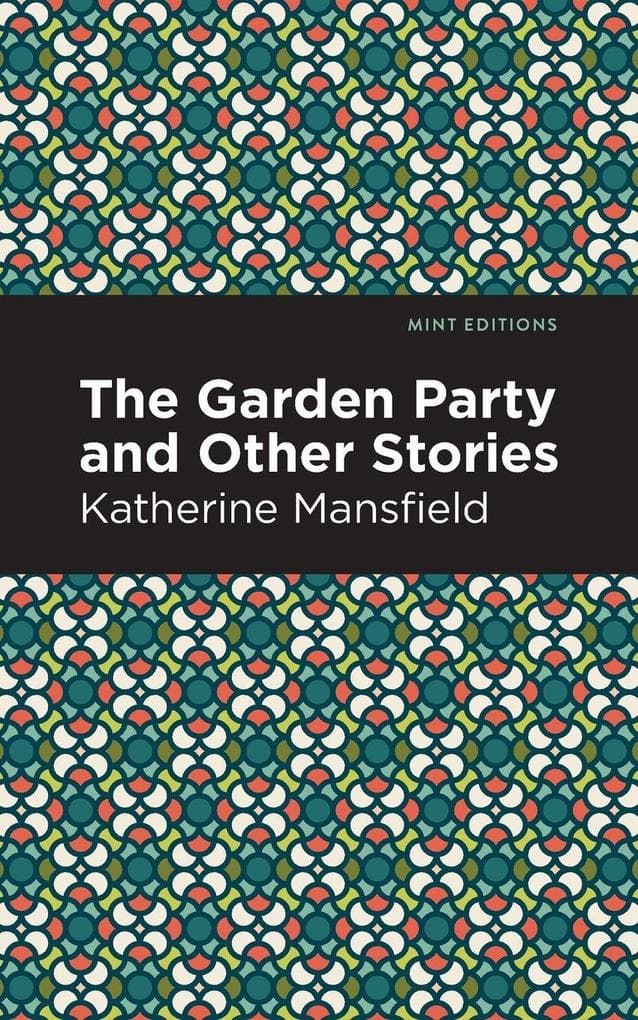 The Garden Party and Other Stories