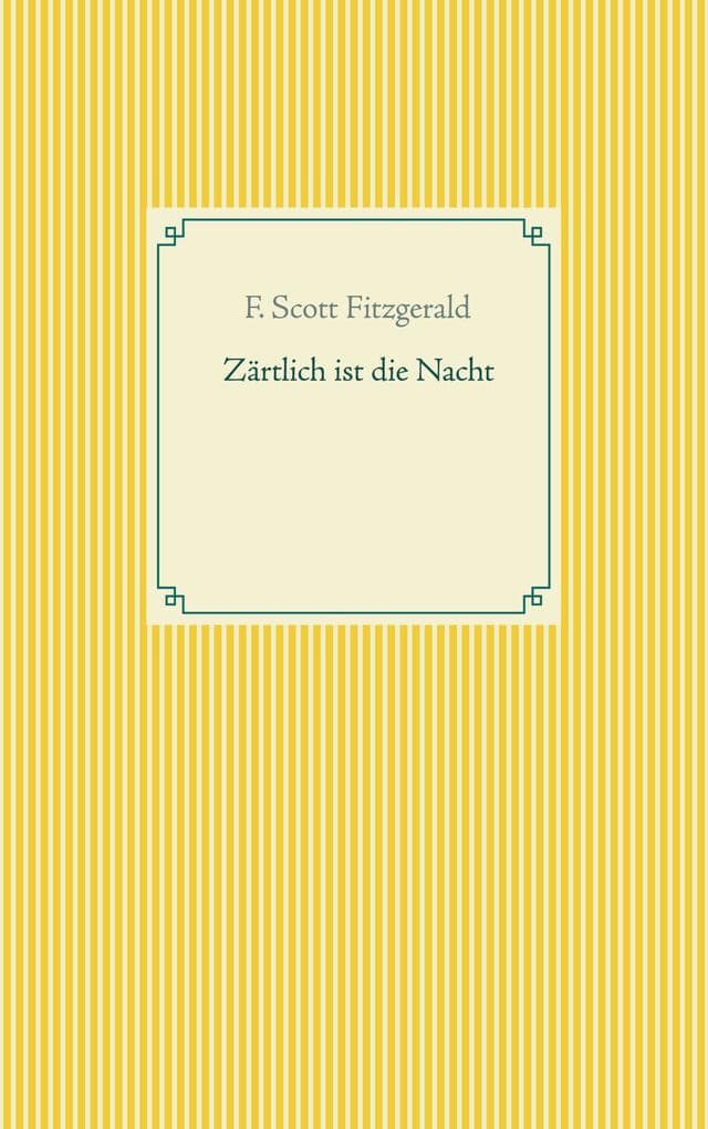 Zärtlich ist die Nacht