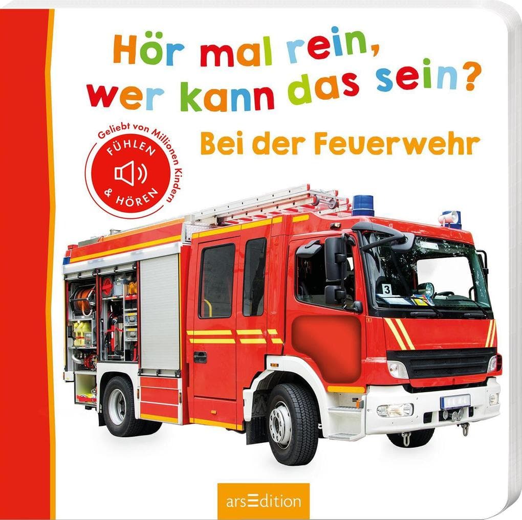 Hör mal rein, wer kann das sein? - Bei der Feuerwehr