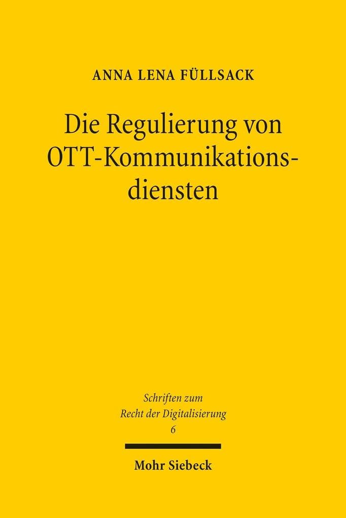 Die Regulierung von OTT-Kommunikationsdiensten