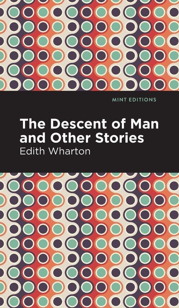 The Descent of Man and Other Stories