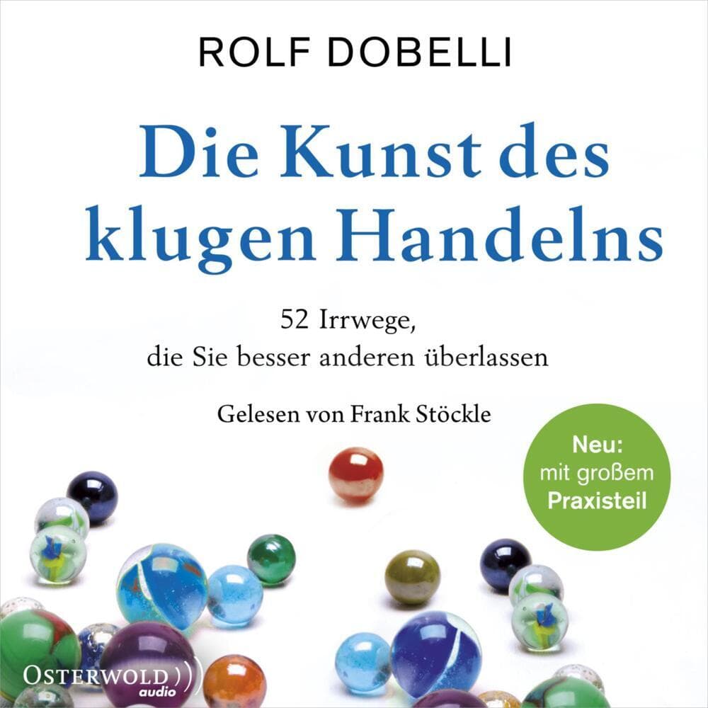 Die Kunst des klugen Handelns,2 Audio-CD, 2 MP3