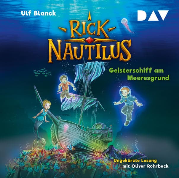 Rick Nautilus - Teil 4: Geisterschiff am Meeresgrund,2 Audio-CD