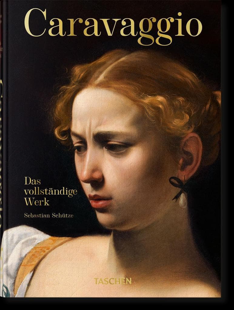 Caravaggio. Das vollständige Werk. 40th Anniversary Edition