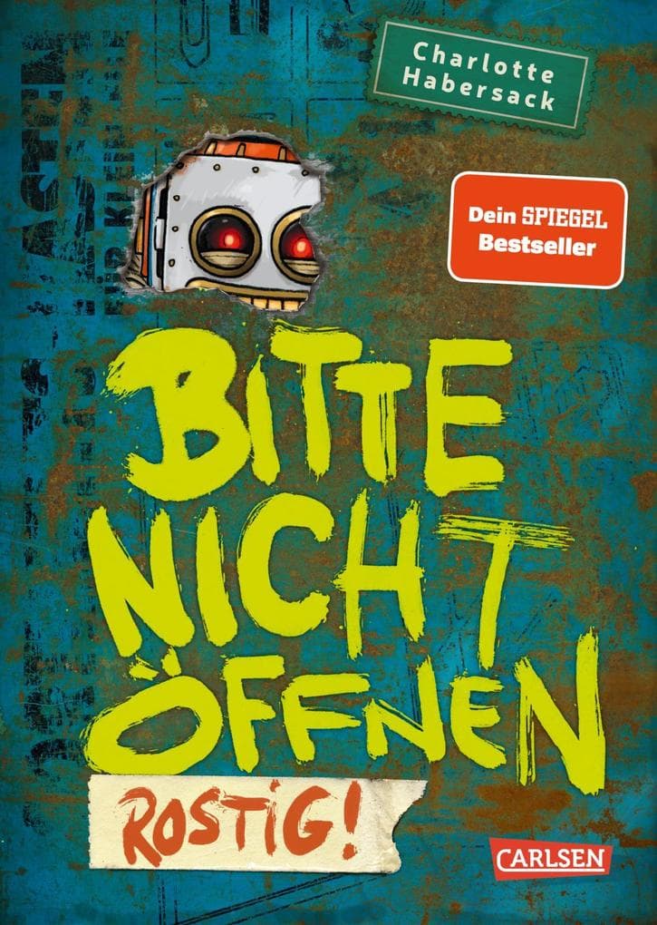 Bitte nicht öffnen 6: Rostig!