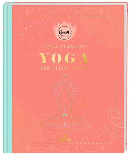 moses. - Omm for you Yoga - Der kleine Guide