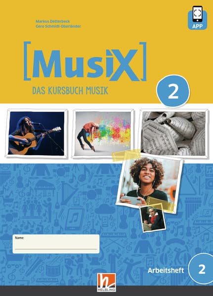 MusiX 2 (Ausgabe ab 2019) Arbeitsheft 2 inkl. Helbling Media App