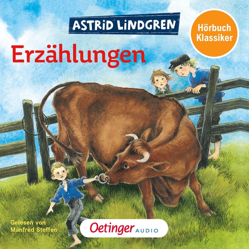 Astrid Lindgrens Erzählungen. Hörbuchklassiker