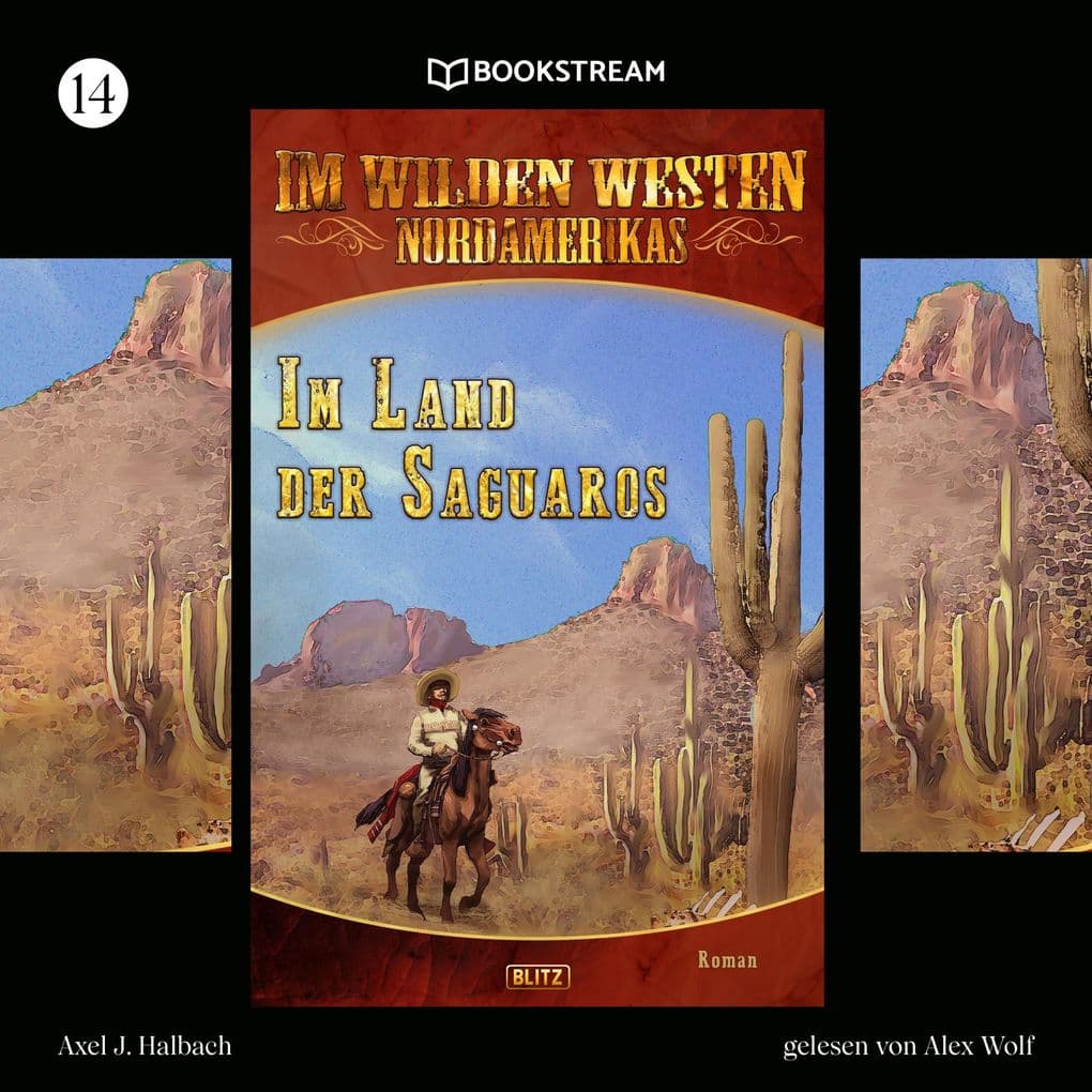 Im Wilden Westen Nordamerikas, Folge 14: Im Land der Saguaros