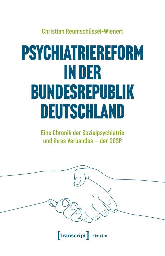 Psychiatriereform in der Bundesrepublik Deutschland