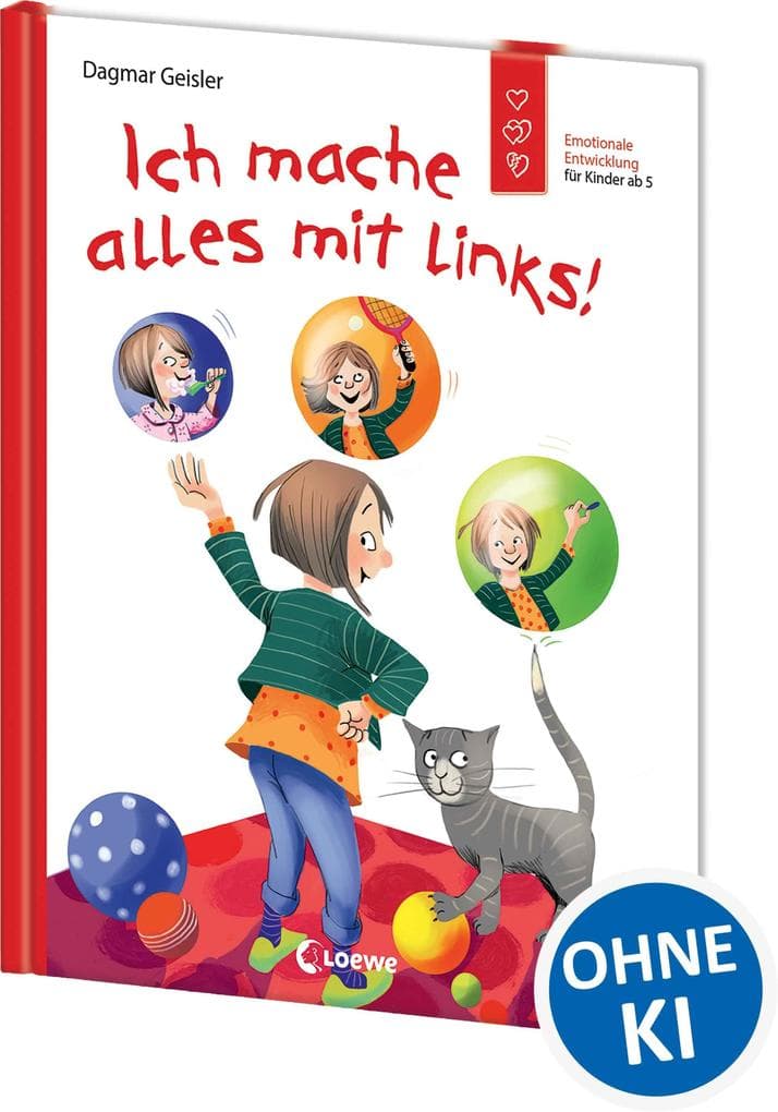 Ich mache alles mit links! (Starke Kinder, glückliche Eltern)