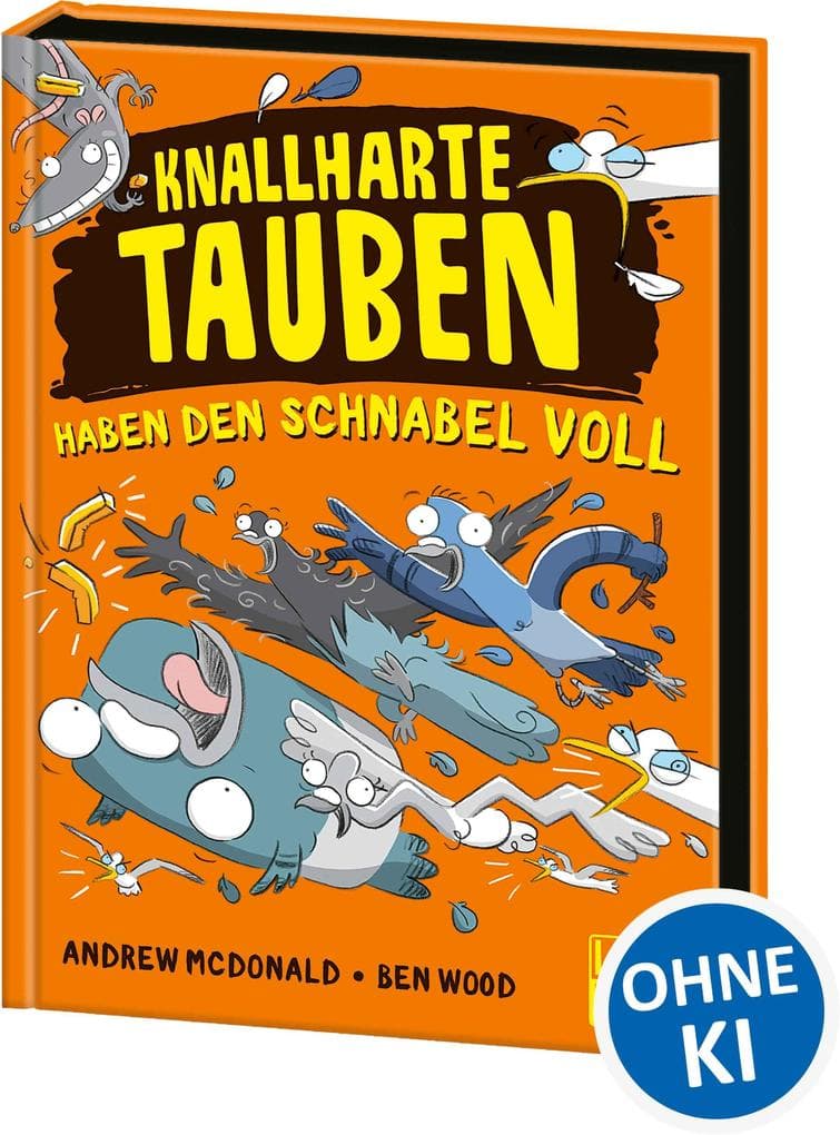 Knallharte Tauben haben den Schnabel voll (Band 4)