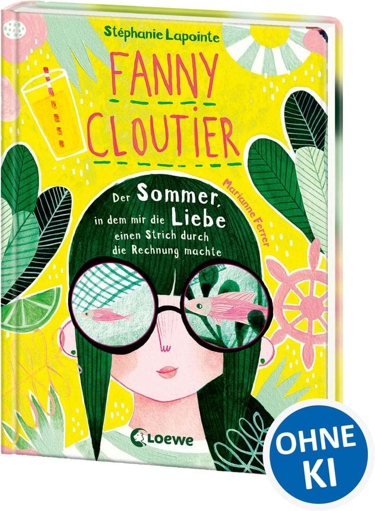 Fanny Cloutier (Band 3) - Der Sommer, in dem mir die Liebe einen Strich durch die Rechnung machte