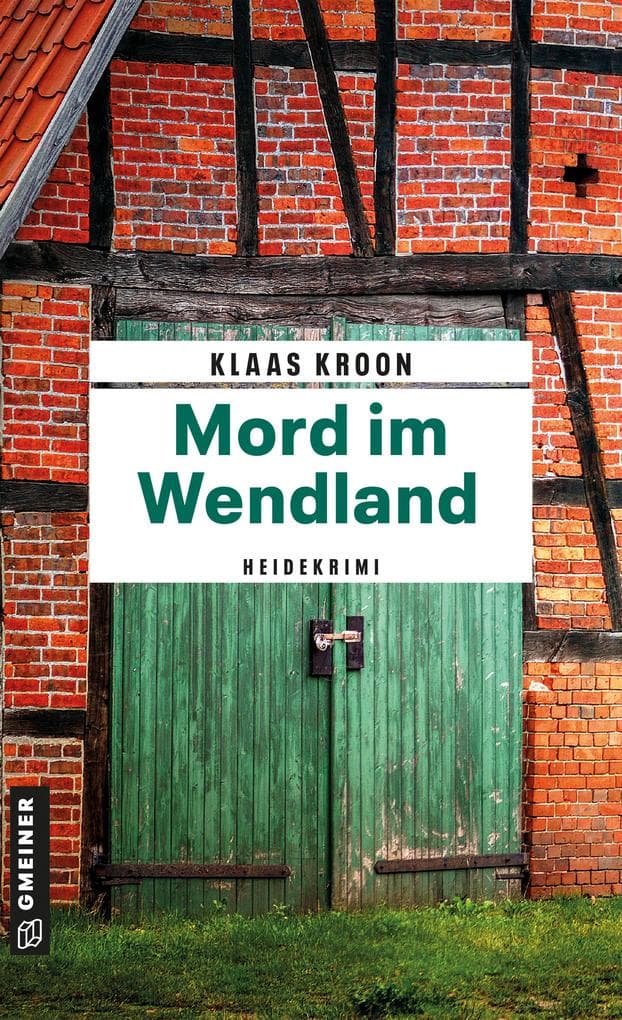 Mord im Wendland