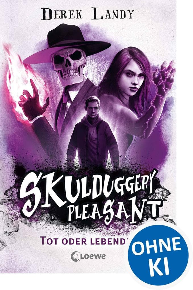 Skulduggery Pleasant (Band 14) - Tot oder lebendig