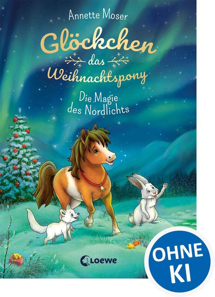 Glöckchen, das Weihnachtspony (Band 3) - Die Magie des Nordlichts