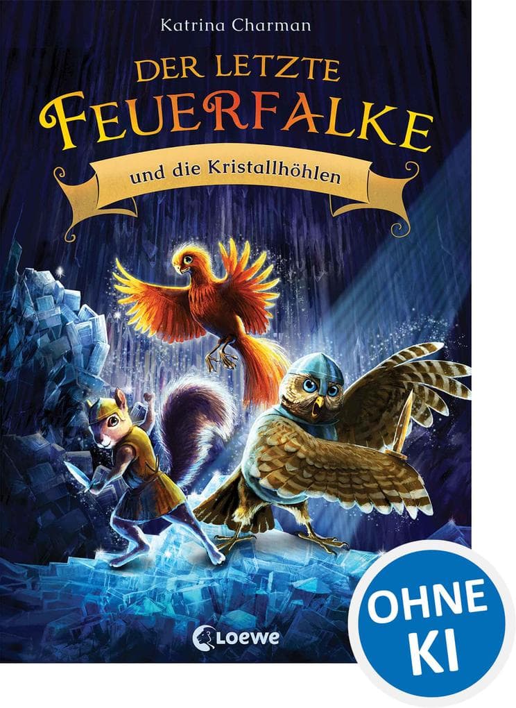 Der letzte Feuerfalke und die Kristallhöhlen (Band 2)