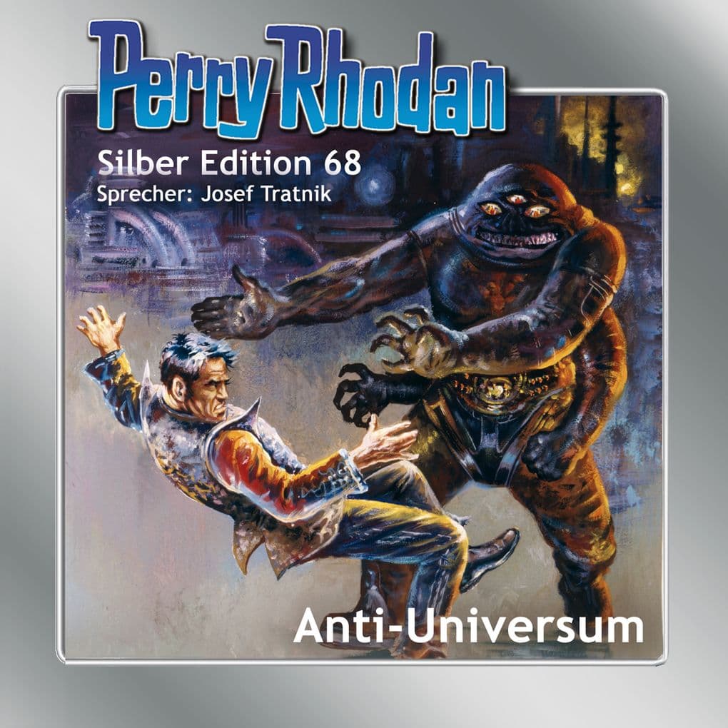 Perry Rhodan Silber Edition 68: Anti-Universum