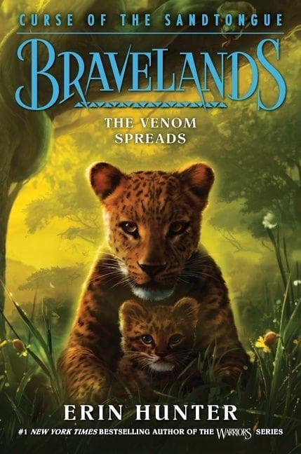 Bravelands: Curse of the Sandtongue #2: The Venom Spreads