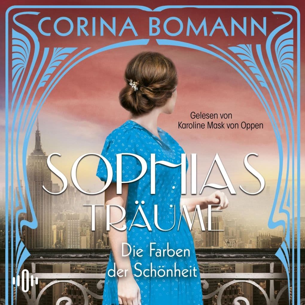 Die Farben der Schönheit Sophias Träume (Sophia 2)