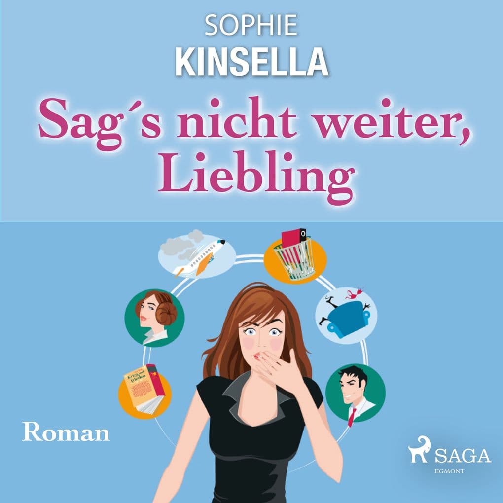 Sag's nicht weiter, Liebling Roman
