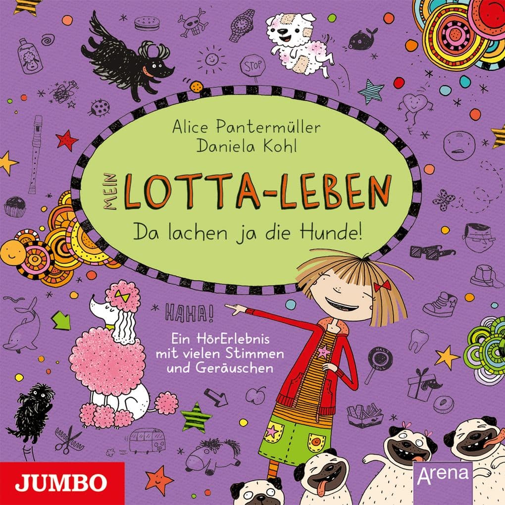 Mein Lotta-Leben. Da lachen ja die Hunde [Band 14]