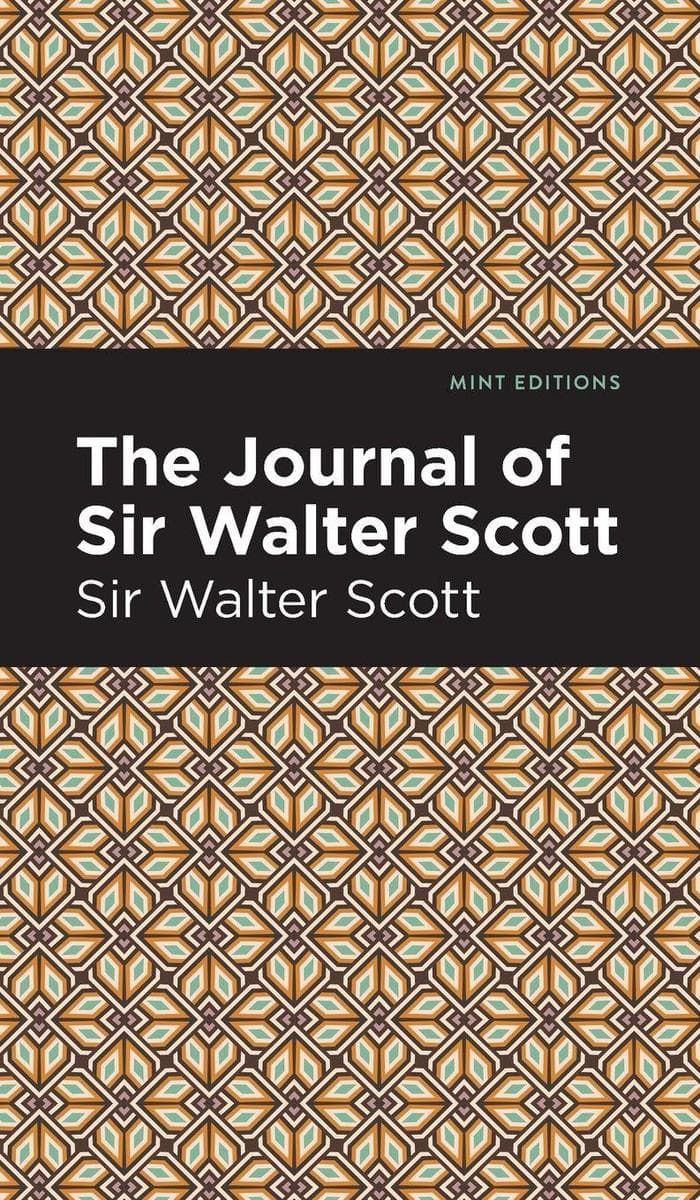 The Journal of Sir Walter Scott