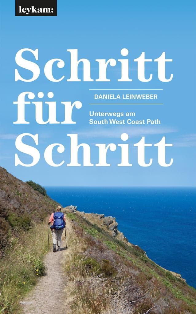 Schritt für Schritt - Unterwegs am South West Coast Path