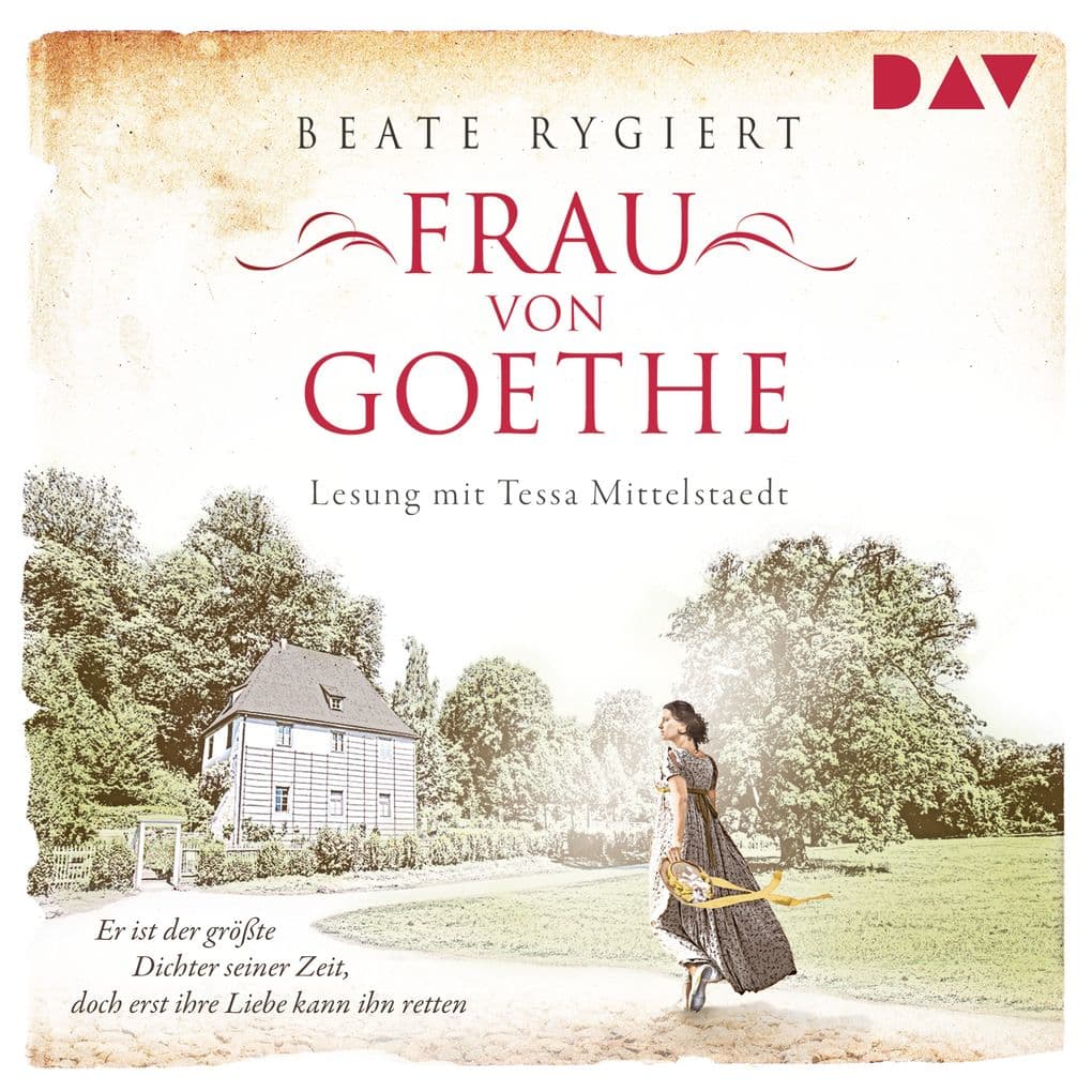 Frau von Goethe. Er ist der größte Dichter seiner Zeit, doch erst ihre Liebe kann ihn retten