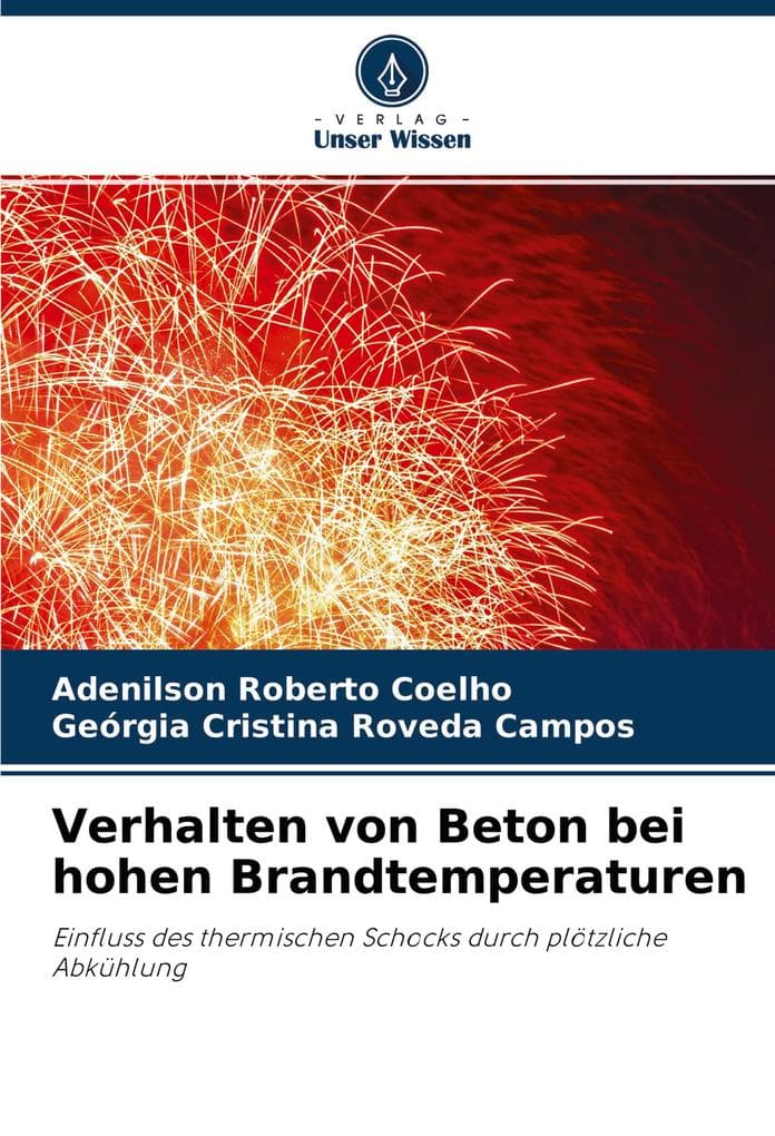 Verhalten von Beton bei hohen Brandtemperaturen