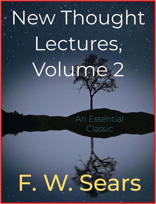 New Thought Lectures, Volume 2