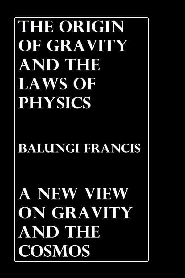 The Origin of Gravity and the Laws of Physics