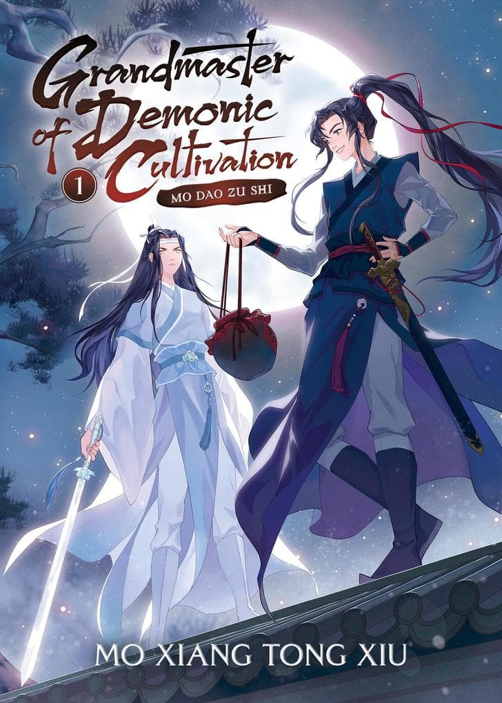 Grandmaster of Demonic Cultivation 1: Mo Dao Zu Shi (Novel)