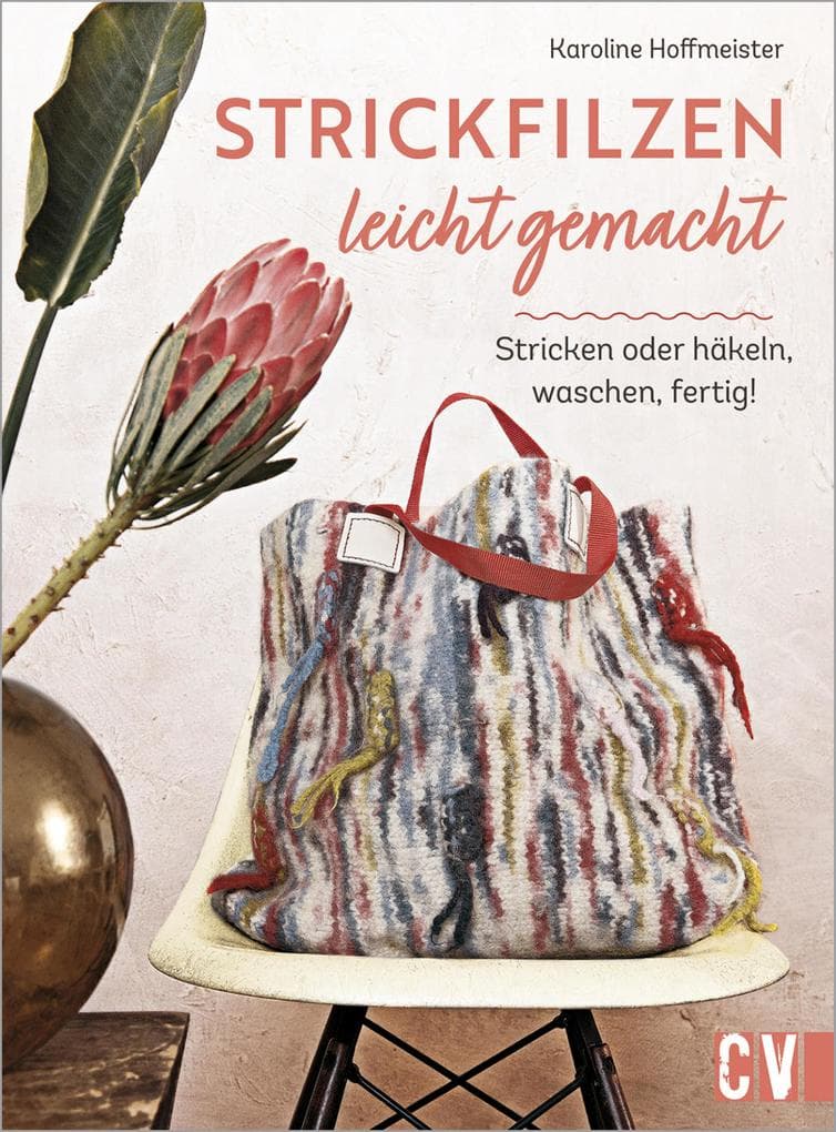 Strickfilzen leicht gemacht